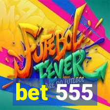 bet 555